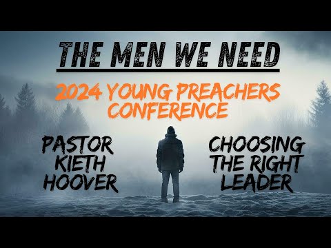 Kieth Hoover - Choosing the Right Leader