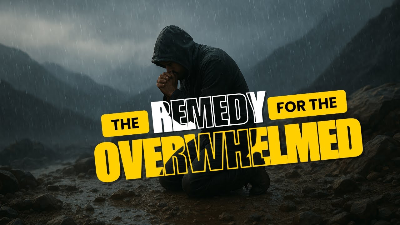 âThe Remedy For The Overwhelmedâ | Evangelist Chris Hornsby