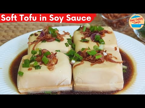 Simple Steamed Tofu in Soy Sauce (Soft Tofu Recipe)