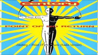 Centory - Point Of No Return (Radio Version) Centory - Point Of No Return (Radio Version)