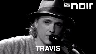 Travis - Last Train (live bei TV Noir)