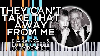 They Can&#39;t Take That Away From Me (Diana Krall &amp; Tony Bernett) - Piano Tutorial