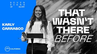 THAT WASN’T THERE BEFORE | KARLY CARRASCO | MARCH 30, 2025