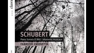 Fabrizio Chiovetta - Schubert: Piano Sonata in B-flat Major D 960 / II. Andante sostenuto