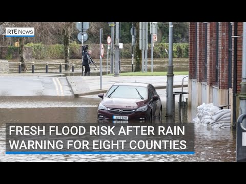 Fresh flood risk after rain warning for eight counties