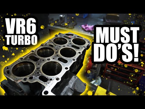 VR6 Turbo Build, Must Do's.