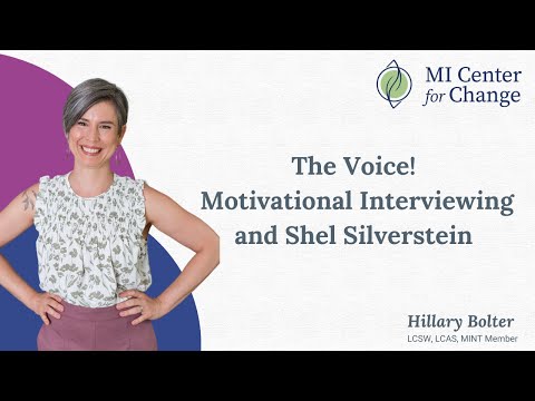 The Voice! Motivational Interviewing and Shel Silverstein - MI Center for Change
