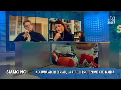 Siamo Noi (Tv2000), 12 gennaio 2023 - Accumulo compulsivo: come riconoscerlo