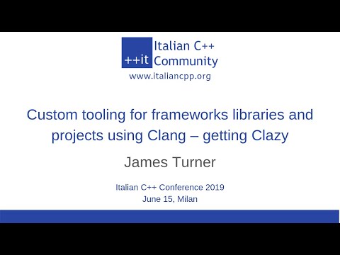 itCppCon19 - Tailored static tooling using clang: Clazy (James Turner)