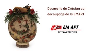 Decoratie de Crăciun cu decoupage de la EM ART