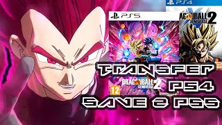 HOW TO TRANSFER PS4 SAVE  DATA TO PS5 XENOVERSE 2 STEP BY STEP
