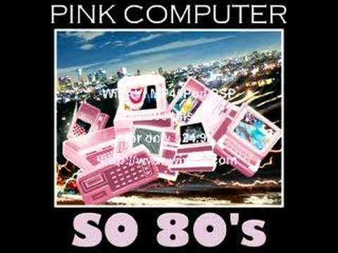 PINK COMPUTER - WILL YOU BE MINE