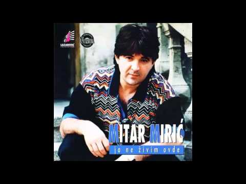 Mitar Miric - Princeza i probisvet - (Audio 1997) HD