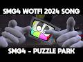 SMG4 WAR OF FAT ITALIANS 2024 SONG WOTFI 2024 RAP BATTLE PUZZLEPARK