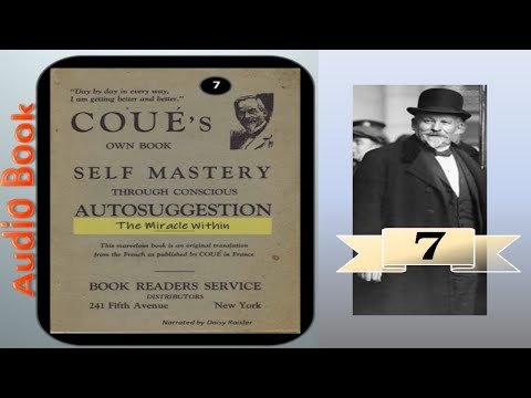 Self Mastery Through Conscious Auto Suggestion by Emile Coue 7 The Miracle Within