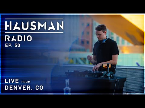 Hausman Radio Ep. 50 LIVE FROM DENVER