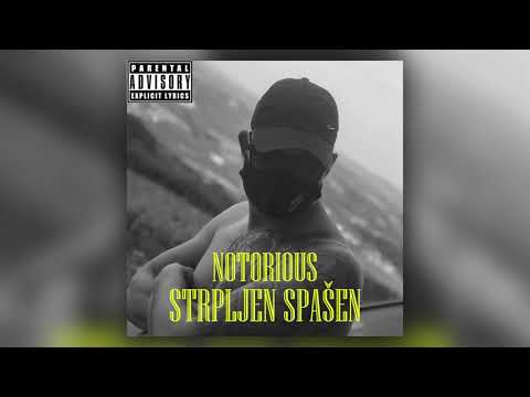 Notorious - Strpljen Spašen