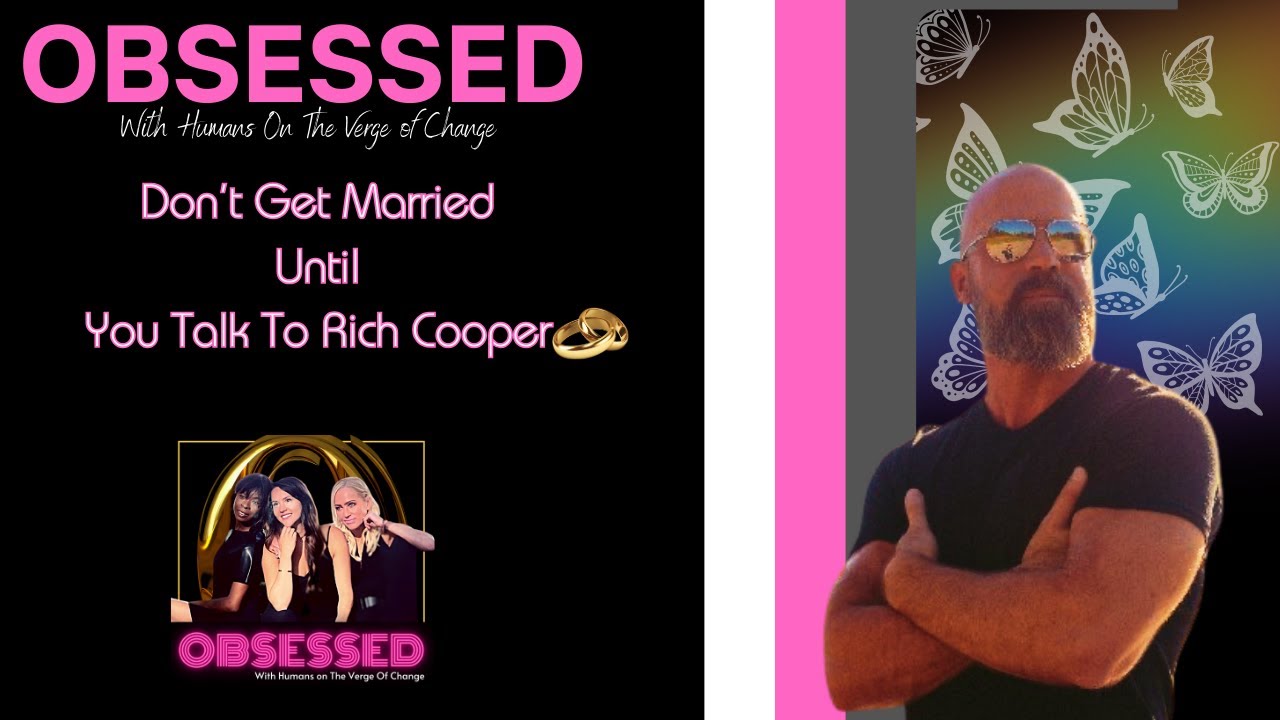 Don't Get Married Yet and Red Flags with Rich Cooper