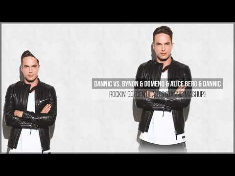 Dannic vs. BYNON & DOMENO & Alice Berg & Dannic - Rockin' Golden Hearts (Dannic Mashup)