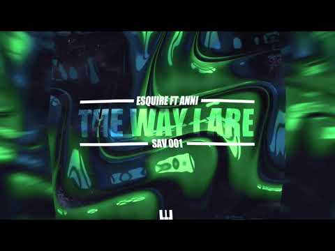 eSQUIRE feat Anni - The Way I Are