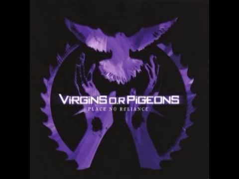 Virgins O.R Pigeons - Pestilence
