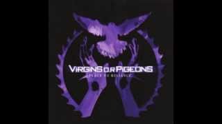 Virgins O.R Pigeons - Pestilence