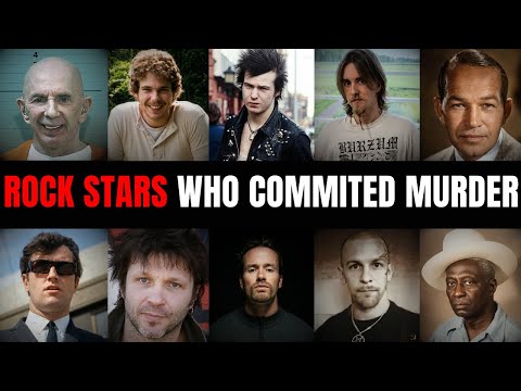 10 Rock Stars Who Committed Cold-Blooded Murder