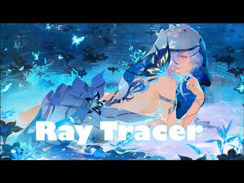 Nightcore - Ray Tracer (Lyric)
