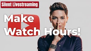 Silent Livestreaming: The Secret YouTube Gold Rush (A Complete Guide)