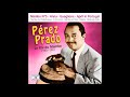 Pérez Prado - Mambo de Chattanooga