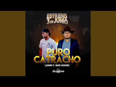 Puro Catracho (feat. Olbin Chirinos)