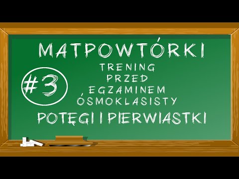 #3 MATpowtórki - Potęgi i pierwiastki