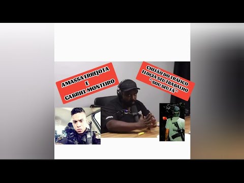 JEFERSON AMASSA ERREJOTA FALA SOBRE O GABRIEL MONTEIRO . E DE UM TRAFICANTE QUE ELOGIOU A SUA SÉRIE.