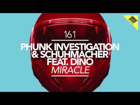 Phunk Investigation & Schuhmacher feat. Dino - Miracle (Dub Mix) [Great Stuff]