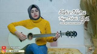 Download lagu Satu nama tetap di hati BY EYE __ COVER Elshinta Warouw mp3