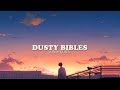 Josiah Queen - Dusty Bibles (Lyrics)