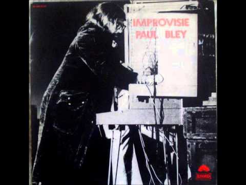 Paul Bley - Improvisie (1971)