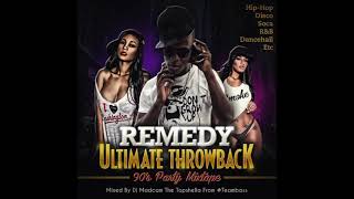 Remedy Ultimate Throwback 90's Party Mixtape