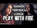 Badass Veronica Lodge Play With Fire