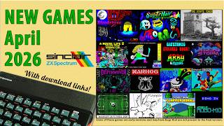New ZX Spectrum games from April 2026