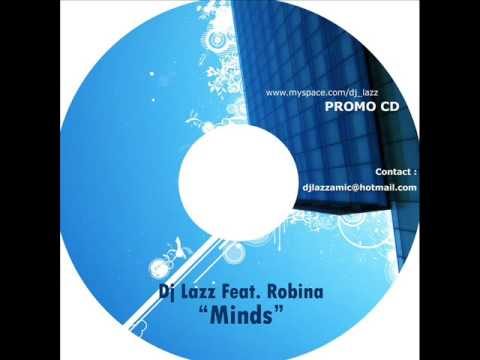 DJ Lazz Feat Robina - Minds