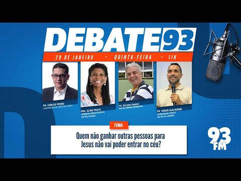 Evangelização - O que diz a Bíblia sobre evangelização? - Debate 93 - 29/01/2026