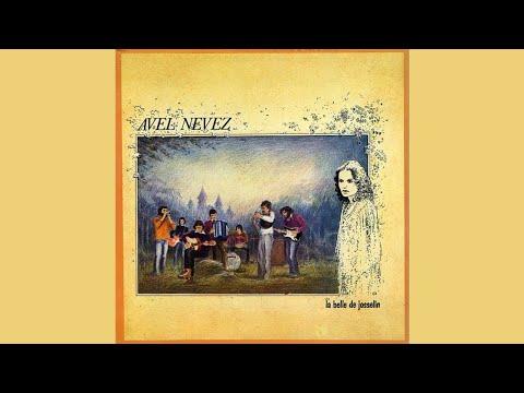 Avel Nevez - La Belle de Josselin (Full Album) | French Folk / Celtic (70s)