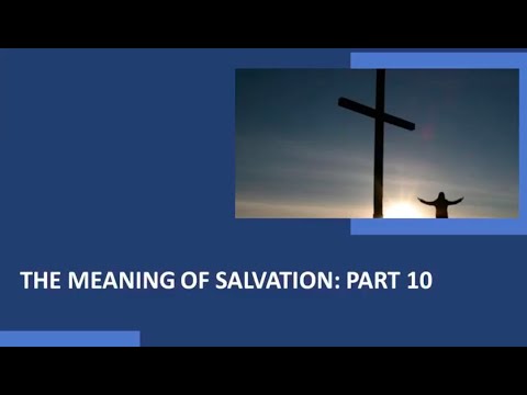 Soteriology 10