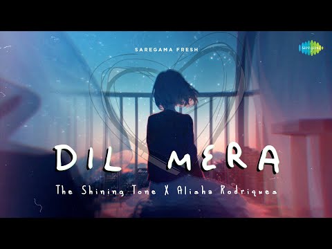 Alisha Rodriques Dil mera Alisha Rodriques | The shining tone | saregama fresh