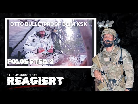 Former commando soldier "VALDE" reacts to "OTTO AT THE KSK" | EPISODE 5 Part 2