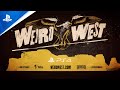 Weird West - Launch Trailer | PS4