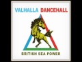 British Sea Power - Georgie Ray  (Valhalla Dancehall)