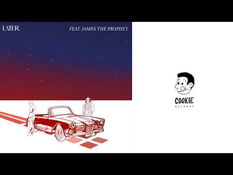 Later. - Highway 10 (feat James the Prophet)