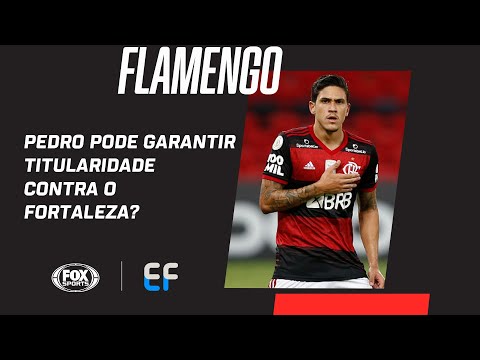 FLAMENGO: PEDRO PODE GARANTIR TIULARIDADE CONTRA O FORTALEZA? | Expediente Futebol